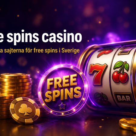 Free spins casino – hitta bästa sajterna för free spins i Sverige